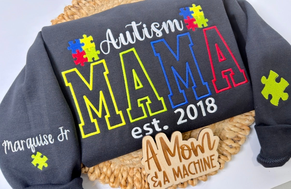 AUTISM MAMA SWEATSHIRT