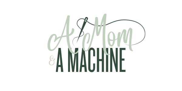 A Mom & A Machine 